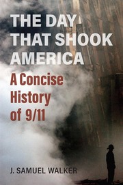 Cover of: Day That Shook America: A Concise History Of 9/11