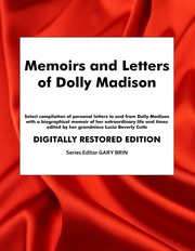 Cover of: Memoirs and Letters of Dolly Madison (2024) Digitally Restored Edition