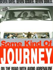 Cover of: Some kind of journey by [project manager and editor, Dale Reeves].