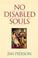 Cover of: No disabled souls