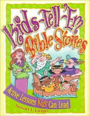 Cover of: Kids-tell-'em Bible stories: active lessons kids can lead