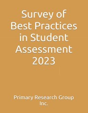 Cover of: Survey of Best Practices in Student Assessment 2023