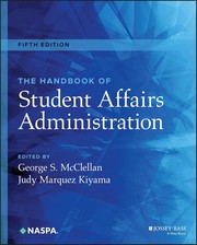 Cover of: Handbook of Student Affairs Administration by Judy Marquez Kiyama, George S. McClellan, Jeremy Stringer