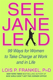 Cover of: See Jane lead: 99 Ways for Women to Take Charge--and inspire others to follow