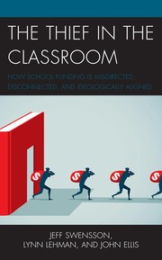 Cover of: Thief in the Classroom by Jeff Swensson, Lynn Lehman, John Ellis