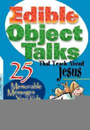 Cover of: Edible Object Talks That Teach About Jesus (Edible Object Talks)