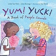 Cover of: Yum! Yuck! by Linda Sue Park