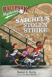 Cover of: Ballpark Mysteries #20: Satchel's Stolen Strike