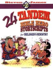 Cover of: 24 tandem Bible hero storyscripts for children's ministry