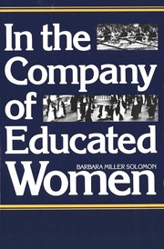 Cover of: In the company of educated women by Barbara Miller Solomon