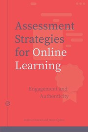 Cover of: Assessment Strategies for Online Learning: Engagement and Authenticity