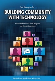 Cover of: Ten Strategies for Building Community with Technology: A Handbook for Instructional Designers and Program Developers