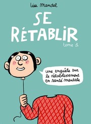 Cover of: Se rétablir Tome 1 by 