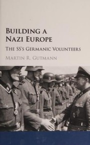 Cover of: Building a Nazi Europe by Martin R. Gutmann