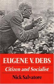Eugene V. Debs by Nick Salvatore