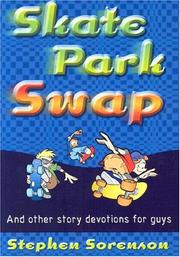 Cover of: Skate Park Swap: And Other Story Devotions for Guys