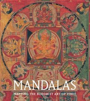 Cover of: Mandalas: Mapping the Buddhist Art of Tibet