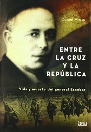 Cover of: Entre la cruz y la república by Daniel Arasa