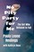 Cover of: No Pity Party for Me