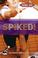 Cover of: Spiked!