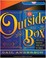 Cover of: Outside the box