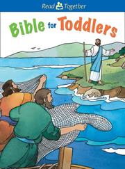 Cover of: Bible for Toddlers (Read Together)