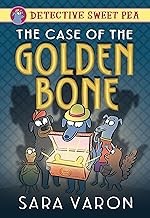 Cover of: Detective Sweet Pea: the Case of the Golden Bone