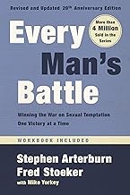 Cover of: Every Man's Battle, Revised and Updated 20th Anniversary Edition: Winning the War on Sexual Temptation One Victory at a Time