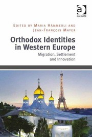 Cover of: Orthodox Identities in Western Europe by Maria Hämmerli, Jean-François Mayer