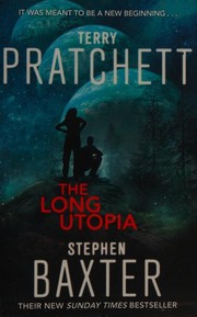 Cover of: The Long Utopia by By Terry Pratchett and Stephen Baxter