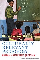 Cover of: Culturally Relevant Pedagogy by Gloria Ladson-Billings