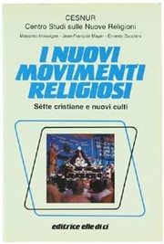 Cover of: I nuovi movimenti religiosi: Sètte cristiane e nuovi culti