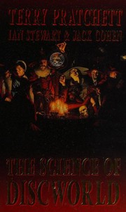 Cover of: The Science of Discworld by Terry Pratchett, Ian Stewart, Jack Cohen