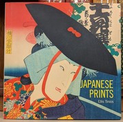 Cover of: Japanese prints: ukiyo-e in Edo, 1700-1900