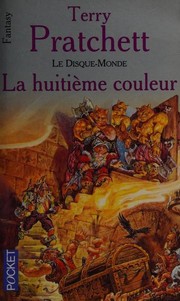 Cover of: La huitième couleur by Terry Pratchett