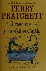 Cover of: Dragons at Crumbling Castle: And Other Tales