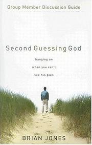 Cover of: Second Guessing God: Group Member Discussion Guide