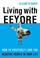 Cover of: Living With Eeyore
