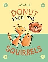 Cover of: Donut Feed the Squirrels