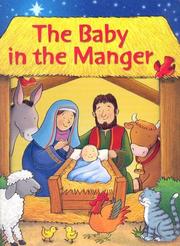 Cover of: The Baby in the Manger by Allia Zobel-Nolan
