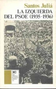 Cover of: La izquierda del PSOE (1935-1936) by Santos Juliá