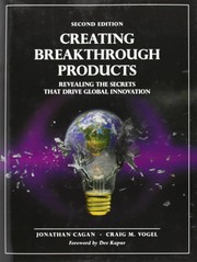 Cover of: Creating breakthrough products: revealing the secrets that drive global innovation