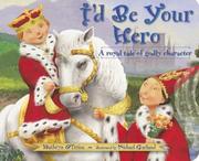 Cover of: I'd Be Your Hero