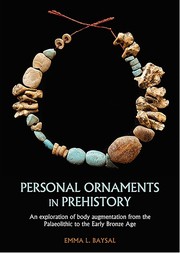 Cover of: Personal Ornaments in Prehistory by Emma L. Baysal