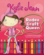 Cover of: Kylie Jean Rodeo Craft Queen by Mary Meinking, Marci Peschke, Tuesday Mourning