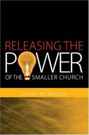 Cover of: Releasing the Power of the Smaller Church