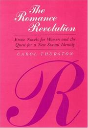 Cover of: The romance revolution: erotic novels for women and the quest for a new sexual identity