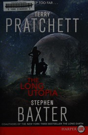 Cover of: The Long Utopia by Terry Pratchett, Stephen Baxter