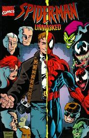 Cover of: Spider-Man Unmasked by Steve Ditko, Todd McFarlane, John Romita Jr.