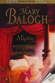 Cover of: Między występkiem a miłością by Mary Balogh